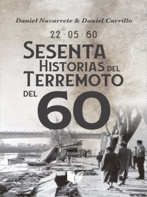 cover image of 22.05.60. Sesenta historias del Terremoto del 60